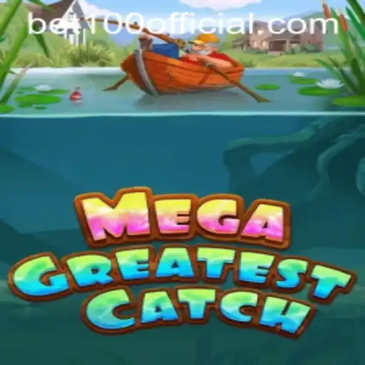 Discover the Exciting World of MegaGreatestCatch with Bet100